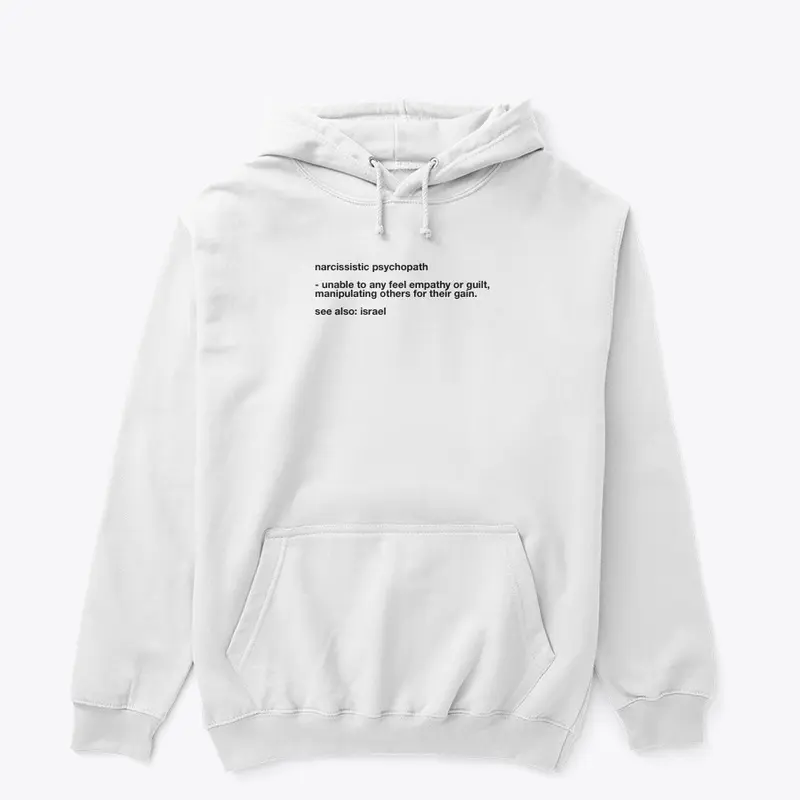 Narcissistic Psychopath Hoodie